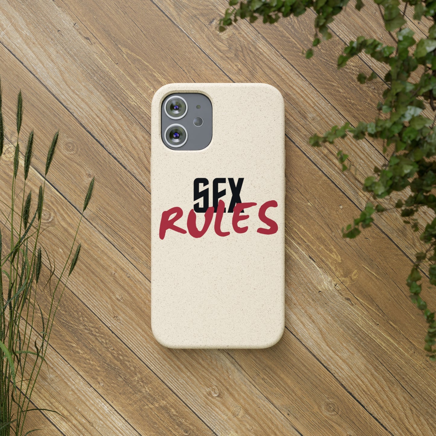 "Sex Rules" Biodegradable Cases (multiple options)