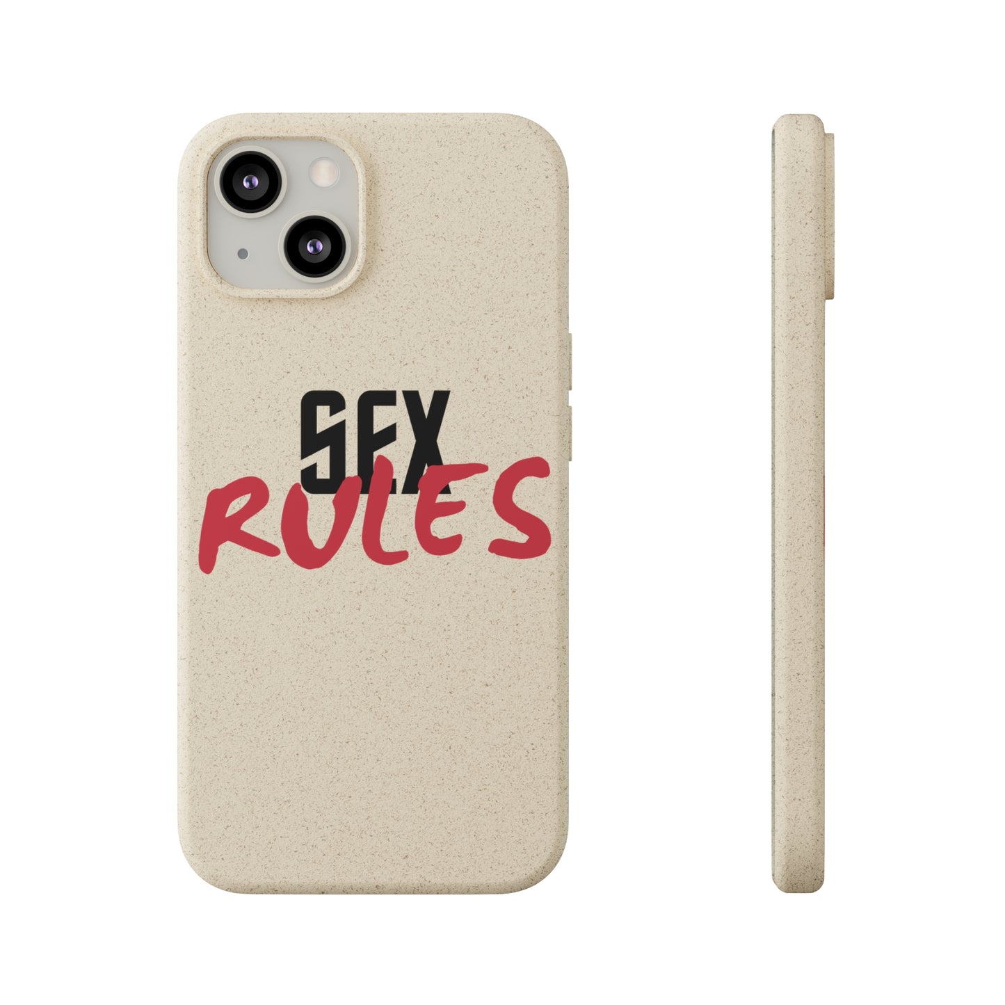 "Sex Rules" Biodegradable Cases (multiple options)